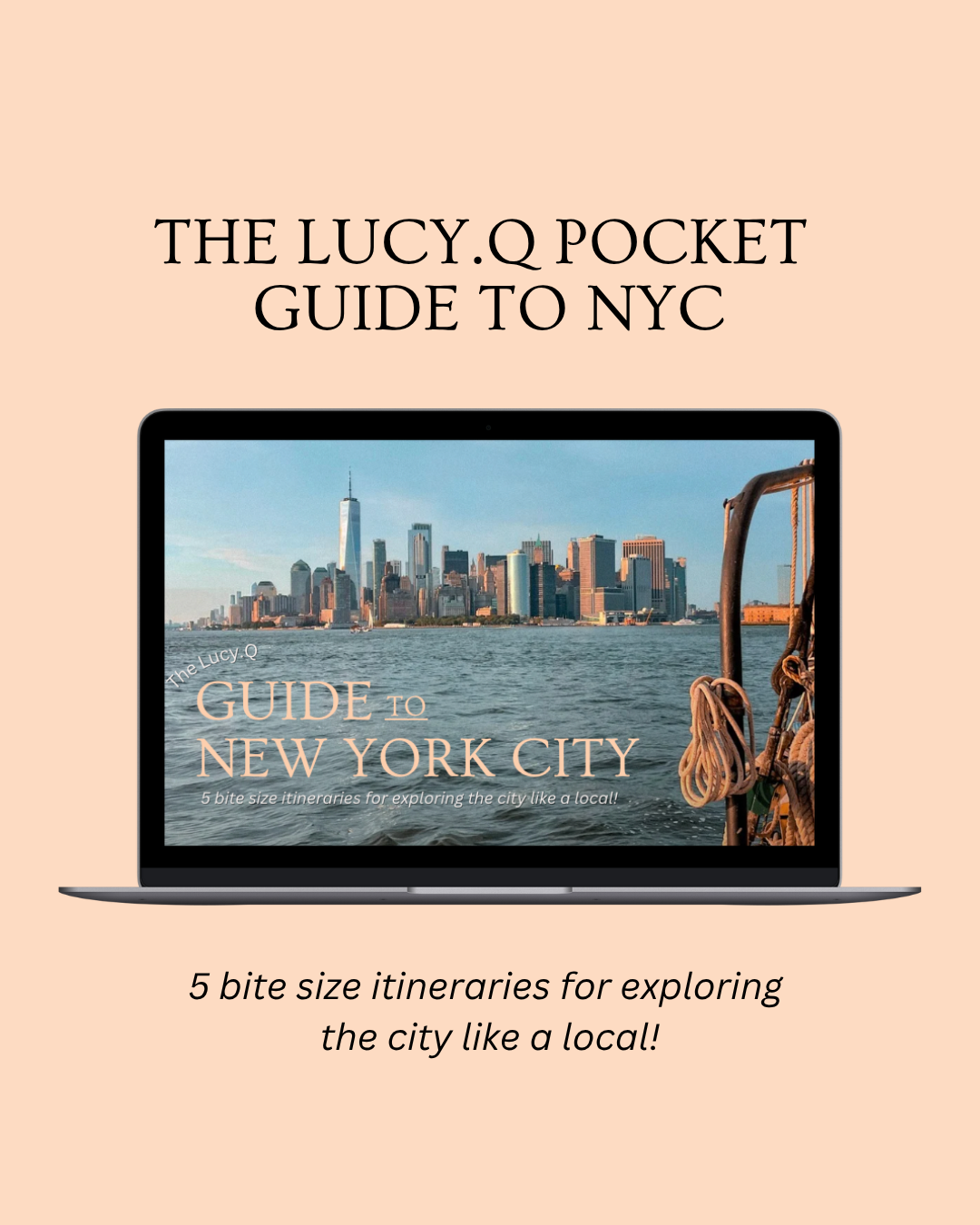 The Lucy.Q Pocket Guide to NYC